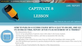 Adobe Captivate 8: How to publish a Scorm course to an LMS and see its detailed final report?