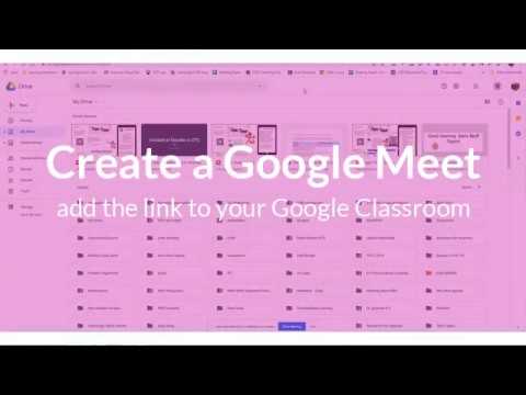 Google Meet and Google Classroom