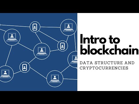 Intro to blockchain - Pt 1 Cryptocurrencies