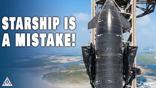 NASA Scientist just Declared SpaceX Starship having a big Problem