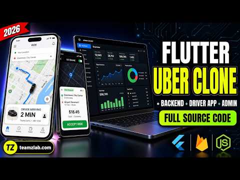 Flutter Uber Clone with Backend + Driver App + Admin Panel — Full Walkthrough (2026)