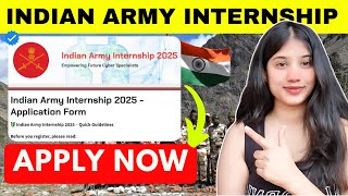 URGENT! Indian Army Internship 2025 🚨 | All College Students Eligible