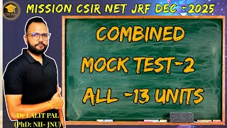 MOCK TEST -2 (ALL 13 UNITs ) #csirnet2025 #lifesciences #drlalitpal