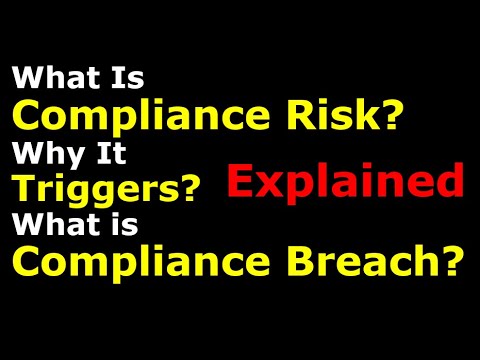 What is Compliance Risk and What is Compliance Breach?