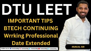 DTU LEET 2023 BTECH LATERAL ENTRY IMP TEST N UPDATED NOTICE FOR BTECH CONTIUNEING EDUCATION PARTTIME