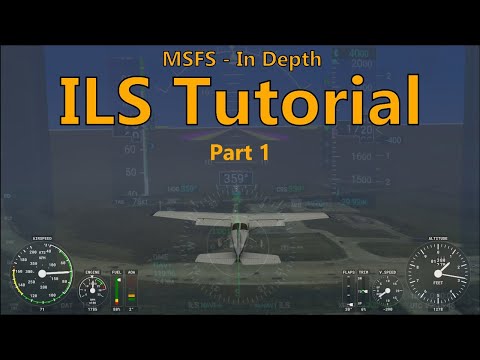 MSFS - In depth ILS tutorial, part 1 (AH IFR flight lesson #6, part 1)