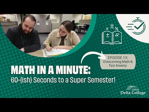 Math in a Minute Episode 13: Overcoming Math & Test Anxiety