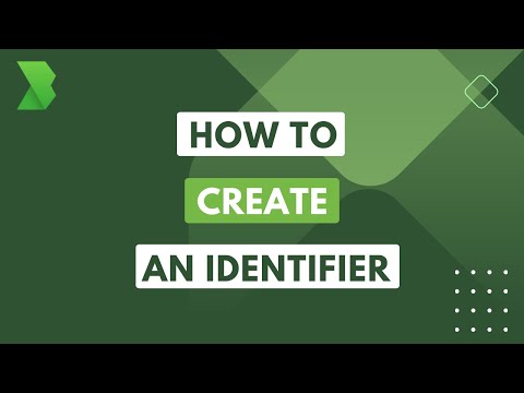How to create an Identifier - A Step by Step Guide