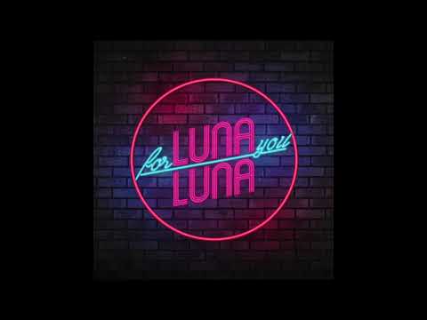Luna Luna - For You (Official Audio)