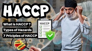 What is HACCP? & its 7 Principles Explained | Food Safety I Food Hazards I Training Video I CCP