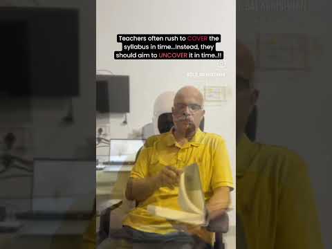 From Covering to Uncovering: A Teaching Approach..!!