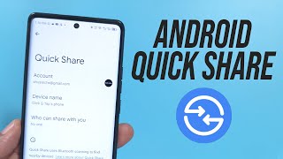 How to Use Android Quick Share to Transfer Files