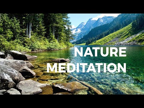 Relaxation Nature Meditation Music Sound for Inner Peace and Mindfulness