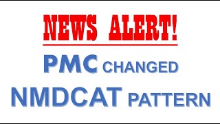PMC changed Pattern of NMDCAT 2021