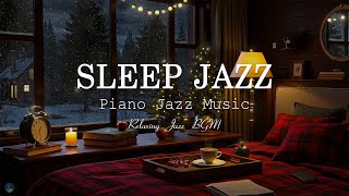 Soothing Piano Late Night Jazz - Ethereal of Sleep Jazz Piano Music & Delicate Jazz Music for Relax