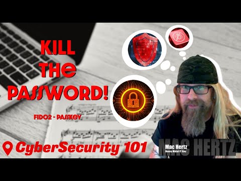 CyberSecurity101: Kill the Password | Passwordless Authentication | Happy World Password Day | FIDO2