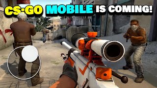 CS:GO MOBILE IS COMING SOONER THAN YOU THINK... (LATEST NEWS)