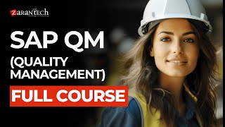 SAP QM (Quality Management) Training - Full Course | ZaranTech