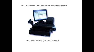 PAKET MESIN KASIR + SOFTWARE MURAH LENGKAP PEKANBARU