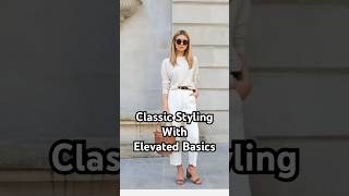 Classic Styling With Elevated Basics #fashionshorts #shorts