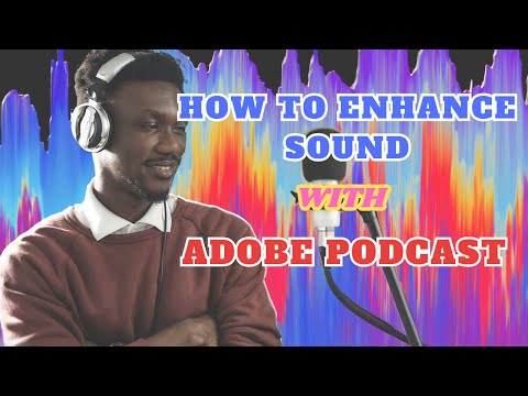 ADOBE PODCAST TUTORIAL