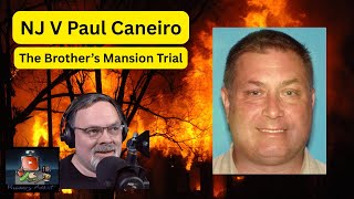 VERDICT WATCH / NJ v Paul Caneiro - Brothers Mansion Murders - Part 23