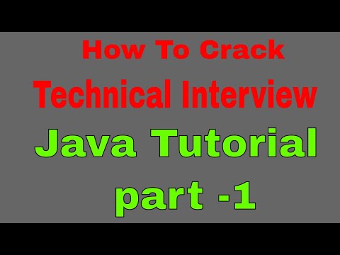 How to crack technical Interview,java tutorial part-1