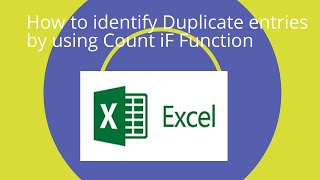 How To Identify Duplicate Entries By Using Countif Function In Microsoft Excel