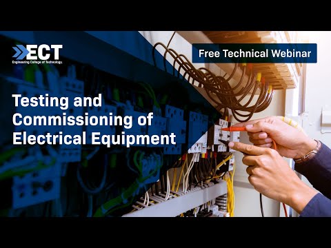 Testing and Commissioning of Electrical Equipment