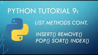 Python Tutorial 11: List Methods Continued