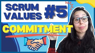 Scrum Values  - Commitment (Value #5 /5) | What it is and how to measure