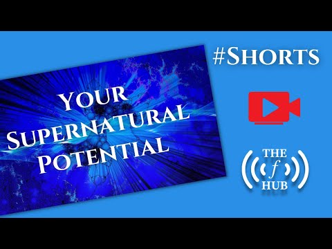 Your SUPERNATURAL Potential!