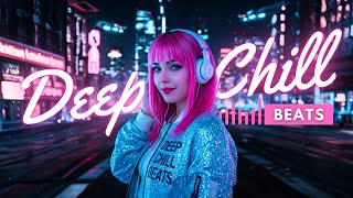 Deep Chill BEATS · Neon Code 🦠 — Futuristic Downtempo for Programming & Focus (1H Mix)
