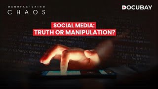 The Power & Peril Of Social Media | Manufacturing Chaos | Tech Documentary | STREAM NOW