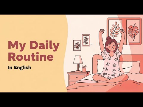Talk About Your Day | My Daily Routine in English | English Podcast for Beginners (A1–A2)