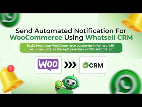 How to Setup WooCommerce Order & Fulfilment Notifications with Whatsell CRM | Automation Guide