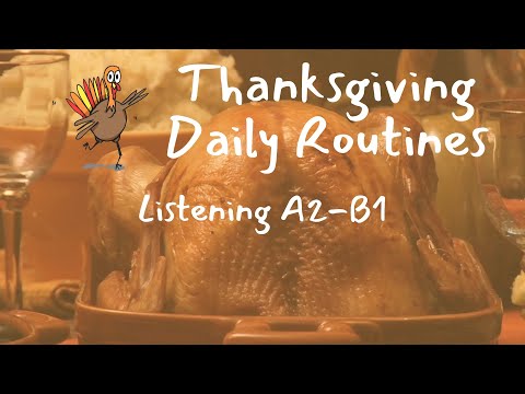 Thanksgiving Daily Routines