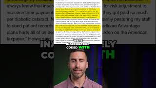 Medicare Advantage Coding Errors: Ophthalmologist Exposes Profit-Driven Misdiagnosis