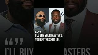 Rick Ross CLAPS BACK at 50 Cent: 'I’ll BUY Your Masters, Better Shut Up!'#shorts