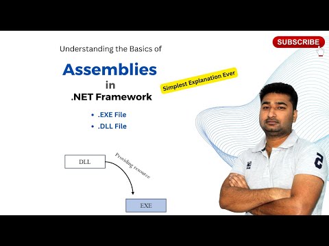#5 Assemblies in .net | EXE | DLL files | CSE Simplified #assemblyfileindotnet