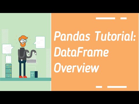 Pandas Tutorial (Python) 05: What is DataFrame and How to create?