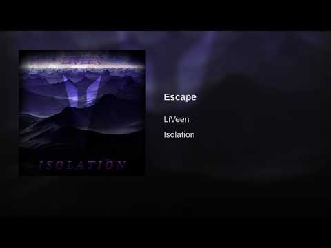 LiVeen - Escape