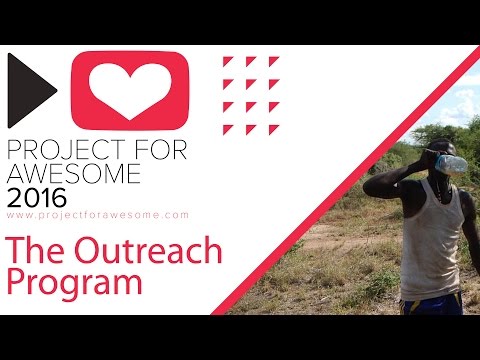 The Outreach Program - 2016 Project for Awesome