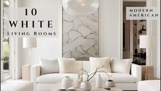 10 Modern White Living Room Interior Design Ideas for Los Angeles Homes | White Interior House Tour