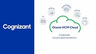 Making Oracle HCM Work For Your Business | Cognizant