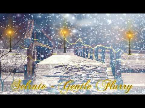 Selrate - Gentle Flurry