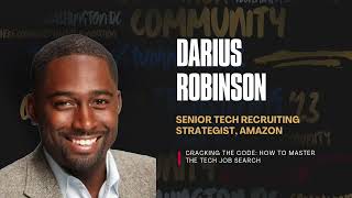 Cracking the Code How to Master the Tech Job Search, Darius Robinson — Techsgiving Summit '23