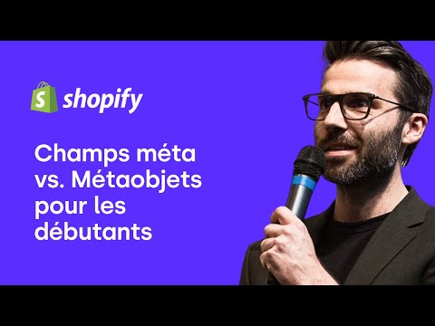 Champs méta vs. Métaobjets expliqués avec une boutique Shopify en direct