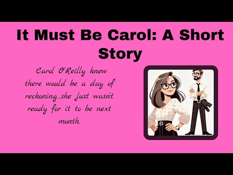 It Must Be Carol: A #Short #Story