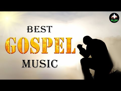 Best Gospel Music Praise And Worship Songs of All Time - Most Popular Gospel Songs 2020